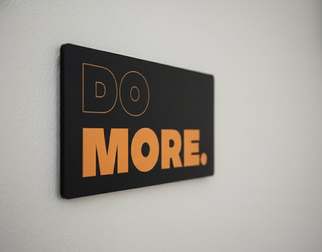 "DO MORE" motivational frame